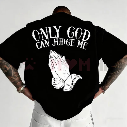 "Only God Can Judge Me" Graphic Tee